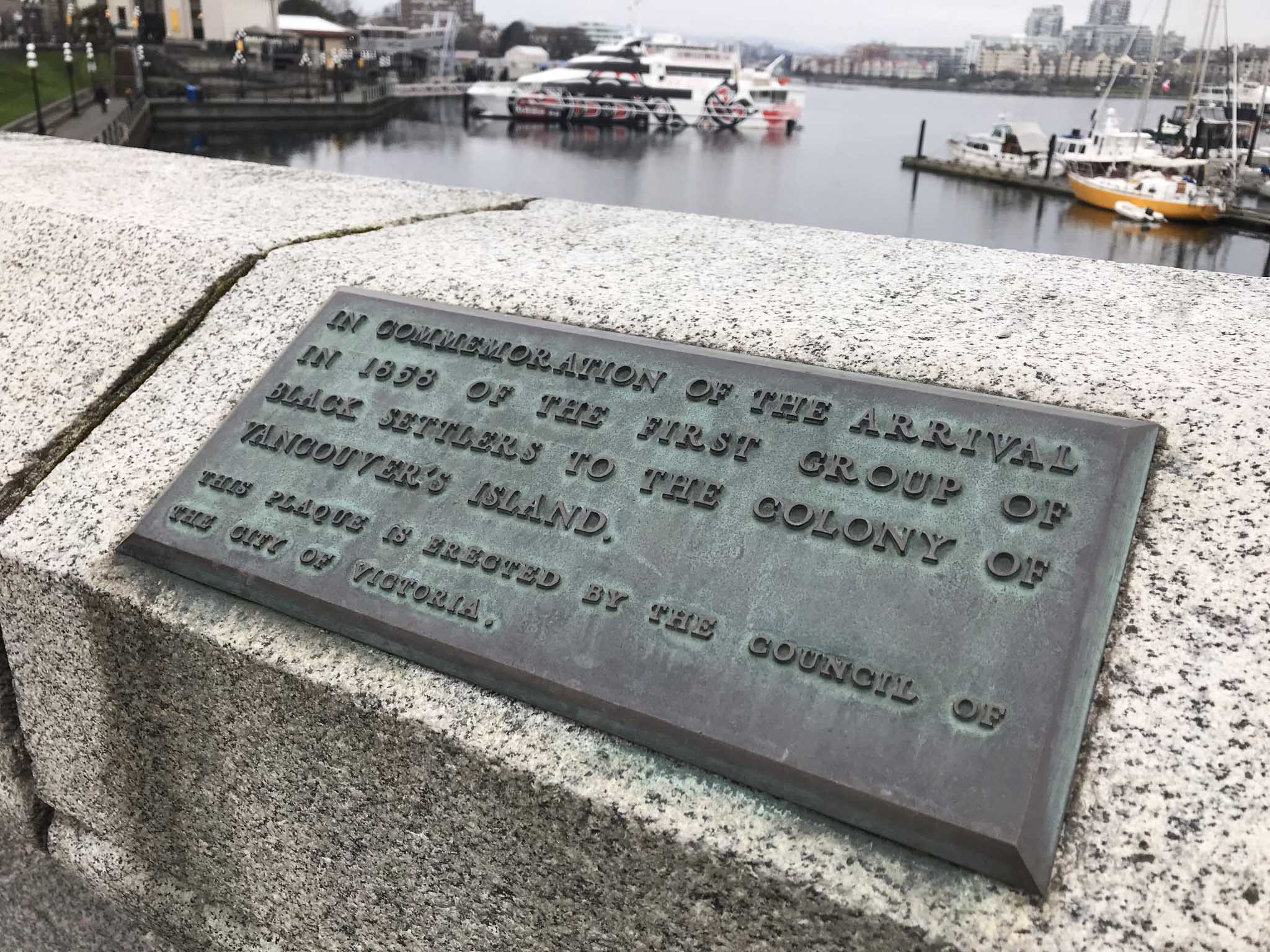 A plaque in Victoria’s Inner Harbour commemorating the arrival of the first Black settlers in Victoria in 1858.