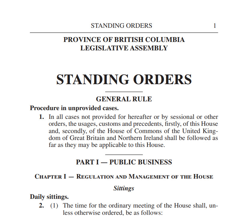 Section 1 of the Standing Orders draws directly on the Westminster tradition.